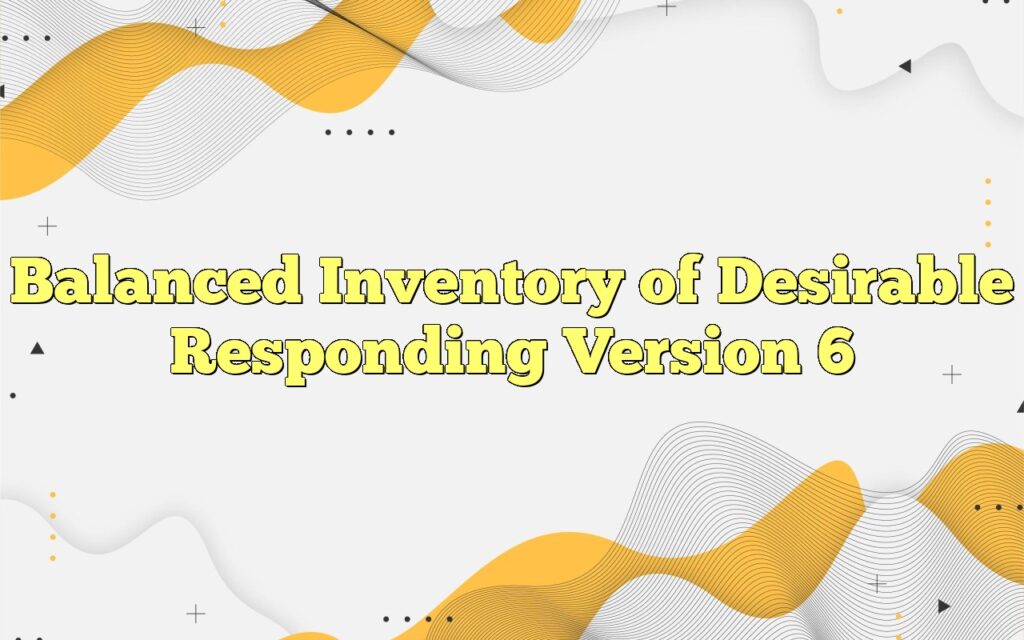 balanced inventory of desirable responding version 61