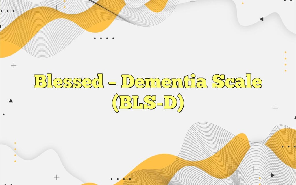 blessed dementia scale bls d1