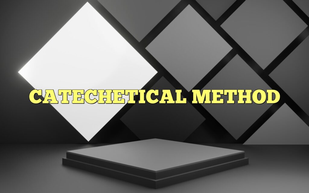catechetical method