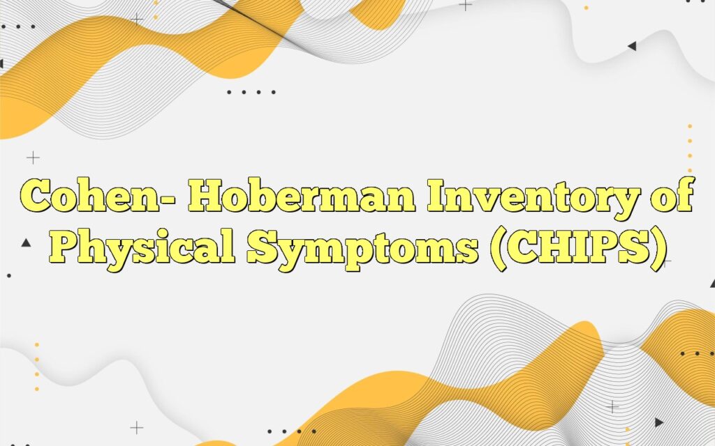 cohen hoberman inventory of physical symptoms chips
