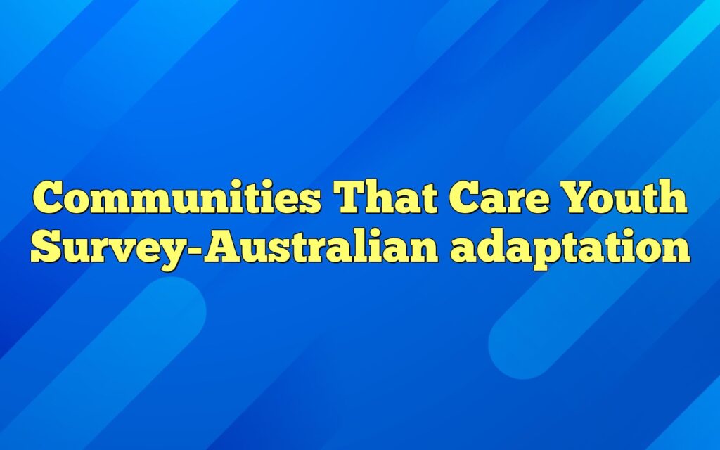 communities that care youth survey australian adaptation