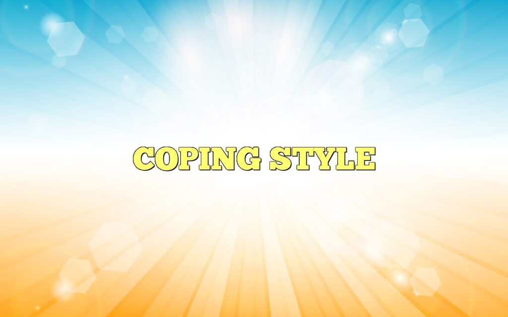 coping style