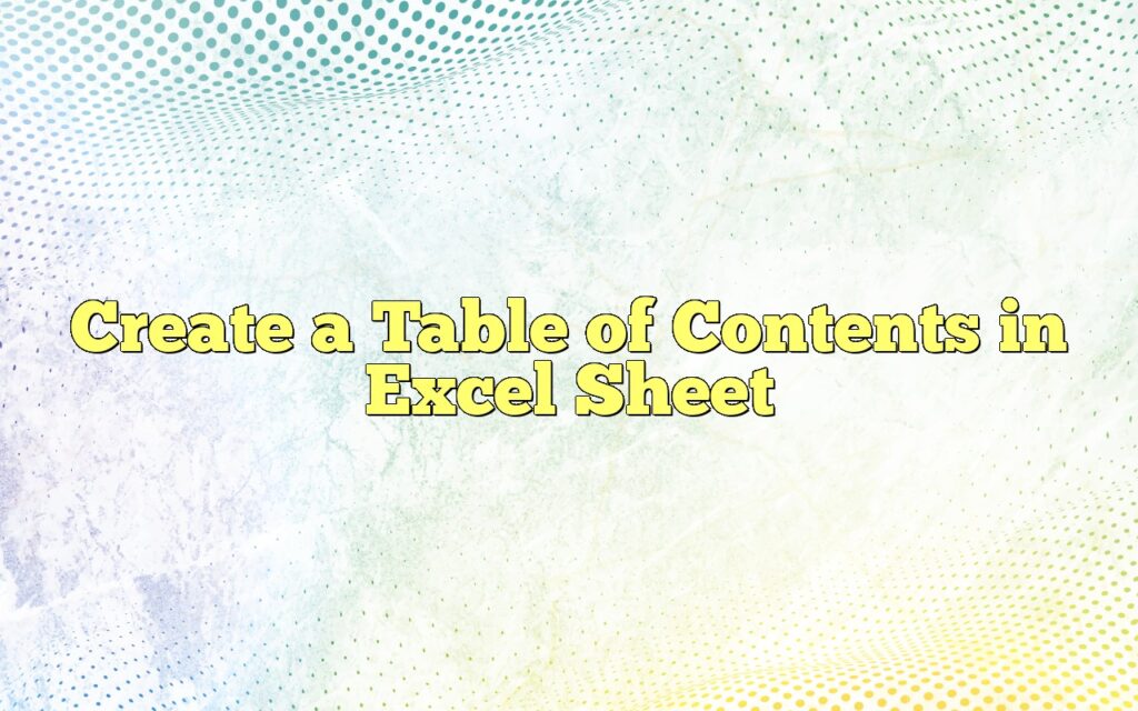 create a table of contents in excel sheet