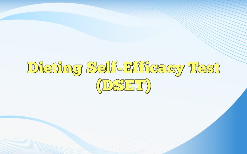 dieting self efficacy test dset4