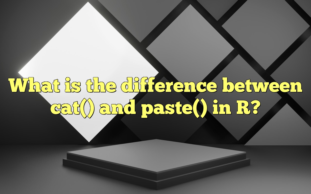 What Is The Difference Between Cat() And Paste() In R?
