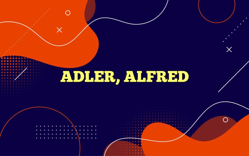 ADLER, ALFRED