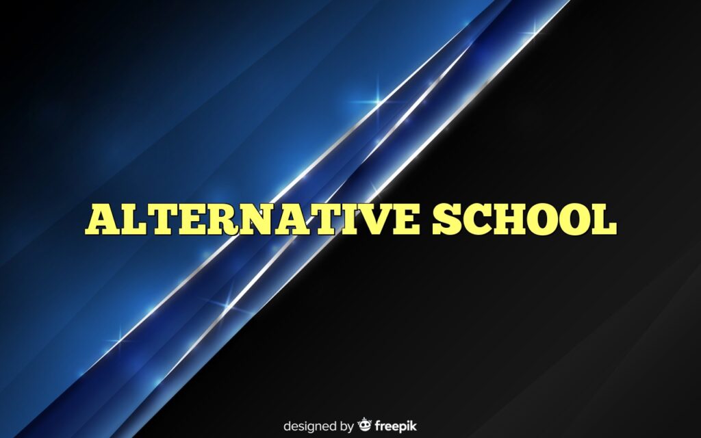 ALTERNATIVE SCHOOL