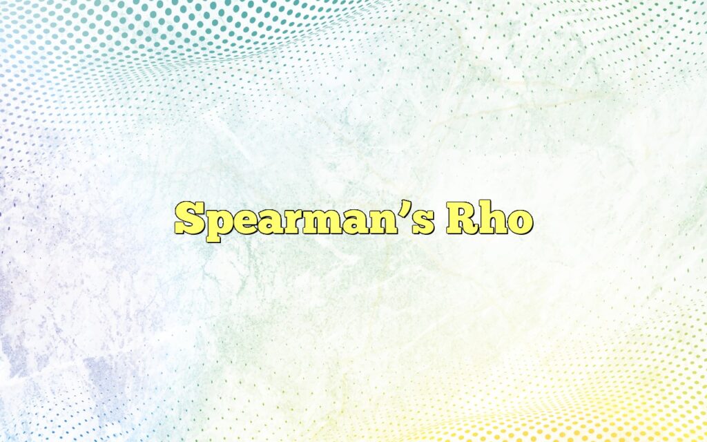 Spearman’s Rho