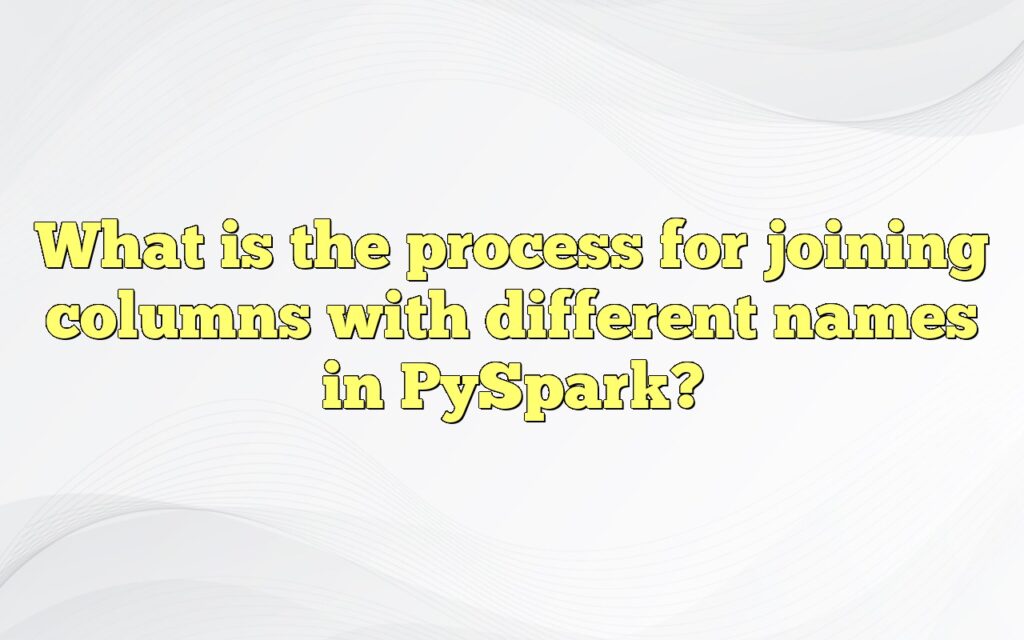 What is the process for joining columns with different names in PySpark?