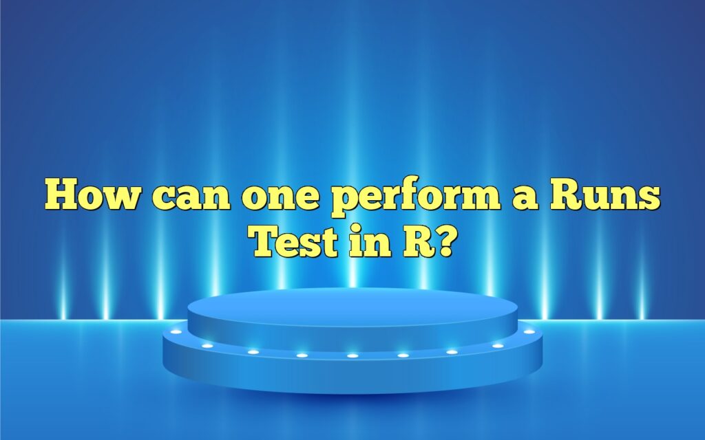 How can one perform a Runs Test in R?