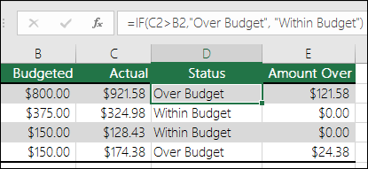 219d0e3f-36d1-4d82-87df-29ac68330edb Formula in cell D2 is =IF(C2>B2,”Over Budget”,”Within Budget”)