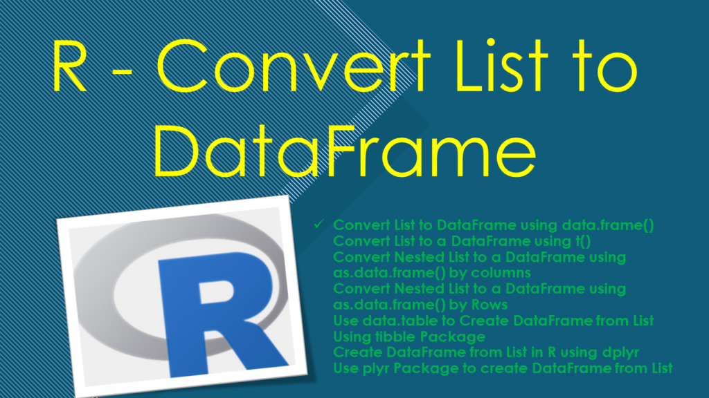 How can I convert a list into a dataframe in R? 2
