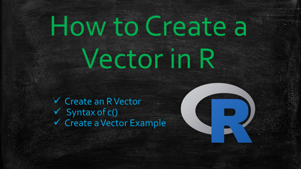 How do I create a vector in R and access it? 2