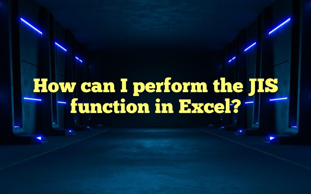 How can I perform the JIS function in Excel?