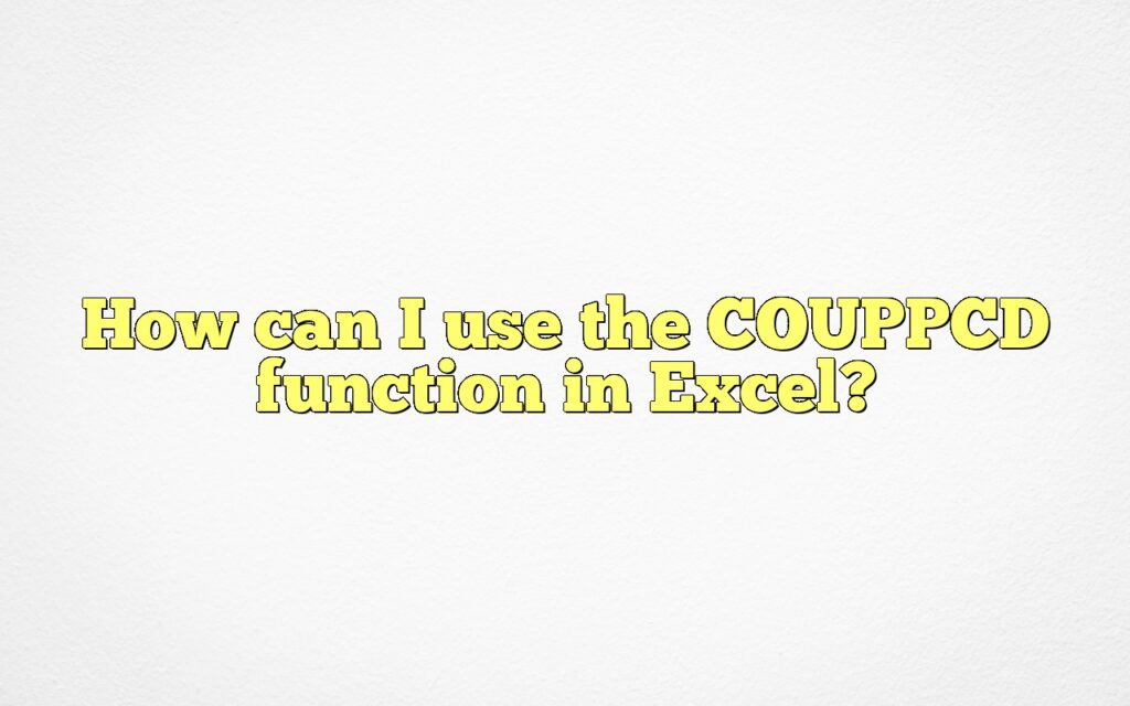 How can I use the COUPPCD function in Excel?