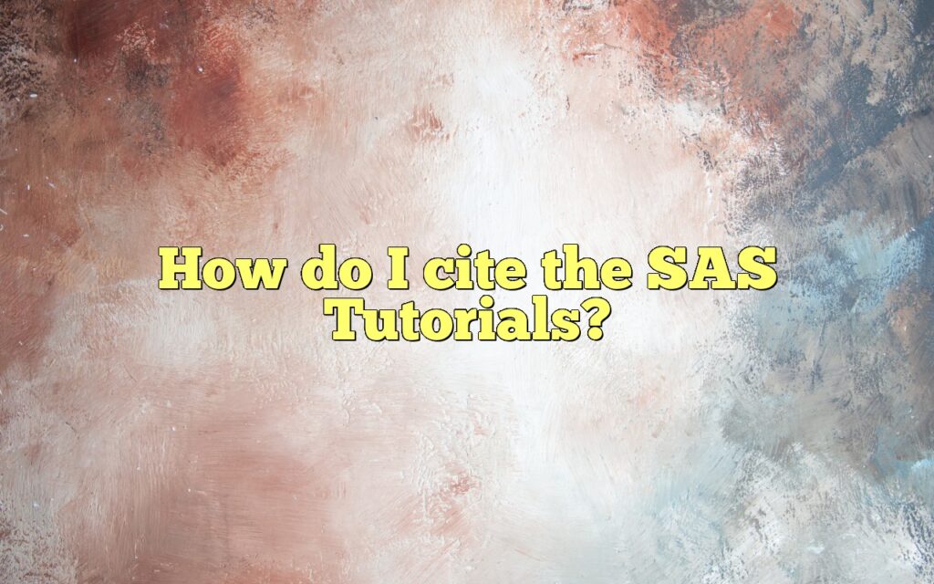 How do I cite the SAS Tutorials?