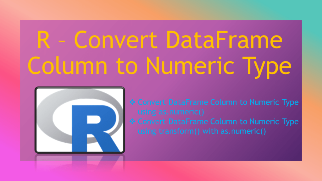 How can I convert a column in a DataFrame to a numeric type? 2