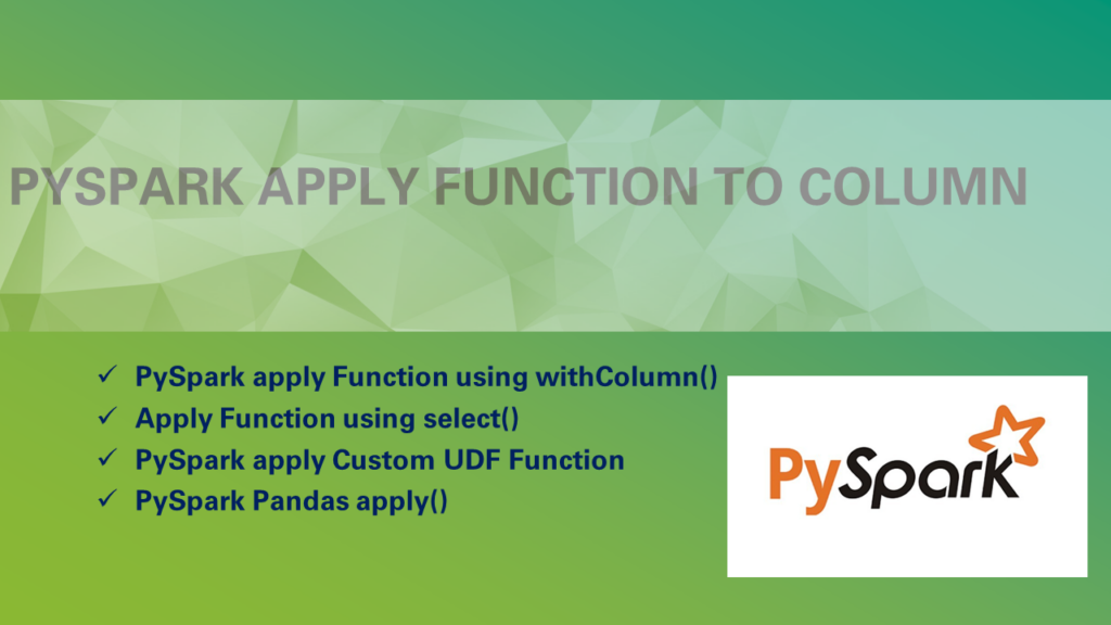 How can I apply a function to a column in PySpark? 2