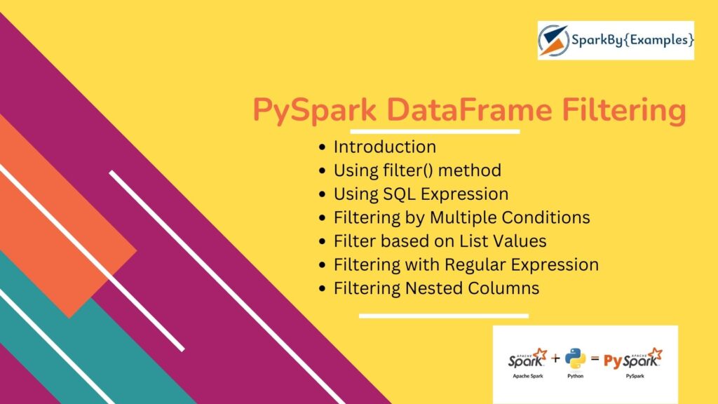 How can I use the where() and filter() functions in PySpark to efficiently filter data? 2