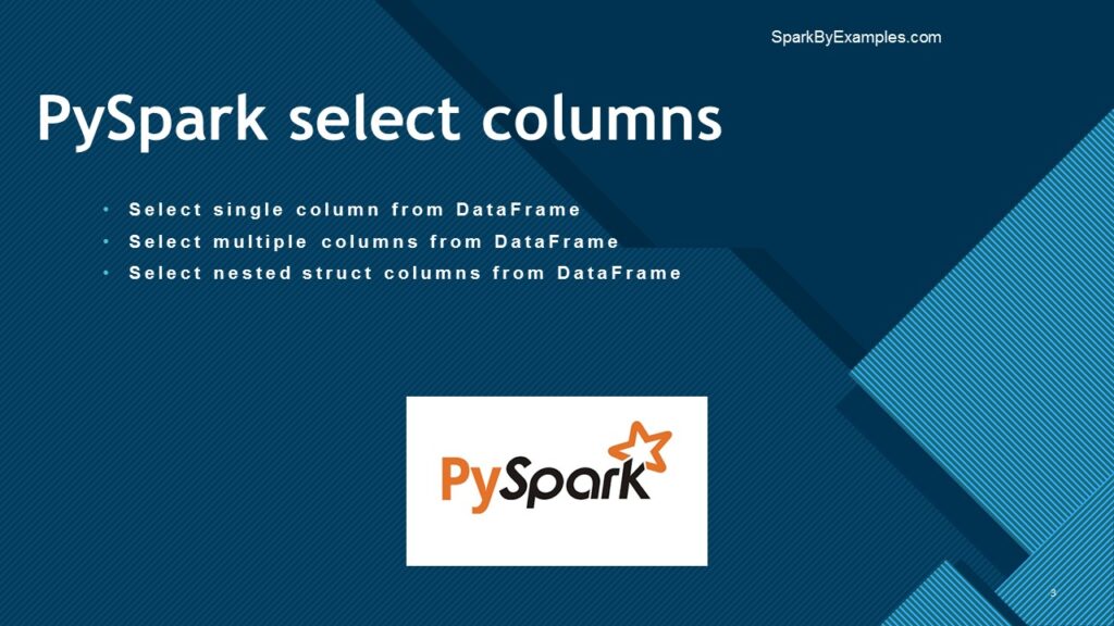 How can I select specific columns from a PySpark DataFrame? 2