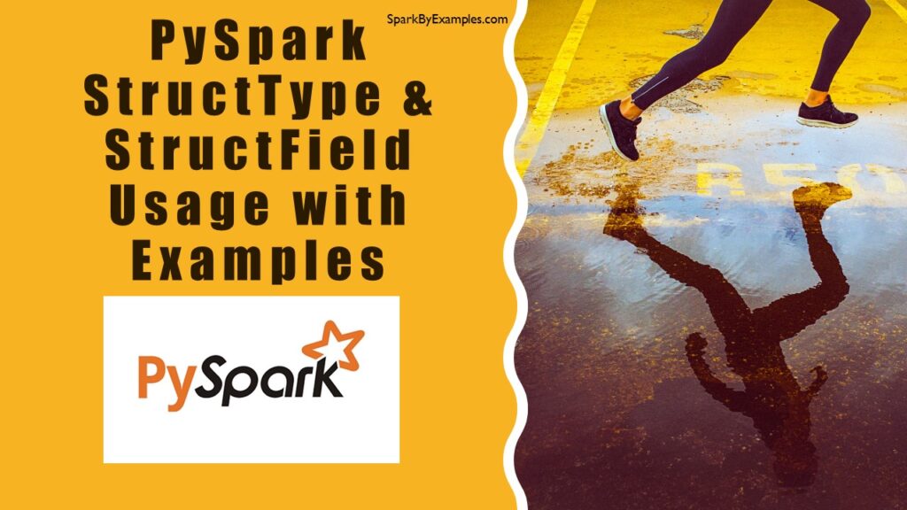 What is the purpose of StructType and StructField in PySpark, and how can they be used in data structures? Provide examples. 2