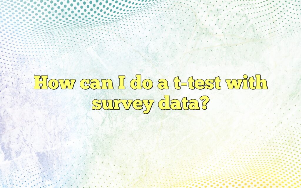 How can I do a t-test with survey data?