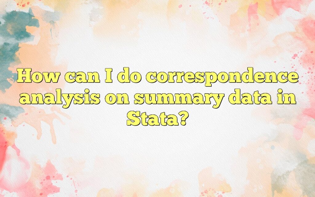 How can I do correspondence analysis on summary data in Stata?