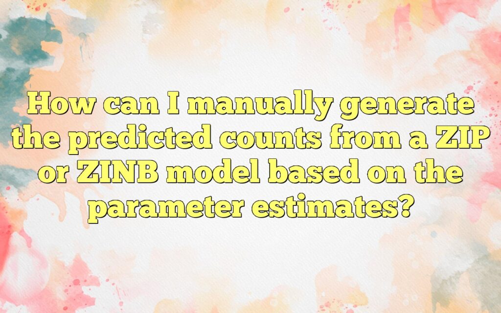 How can I manually generate the predicted counts from a ZIP or ZINB model based on the parameter estimates?