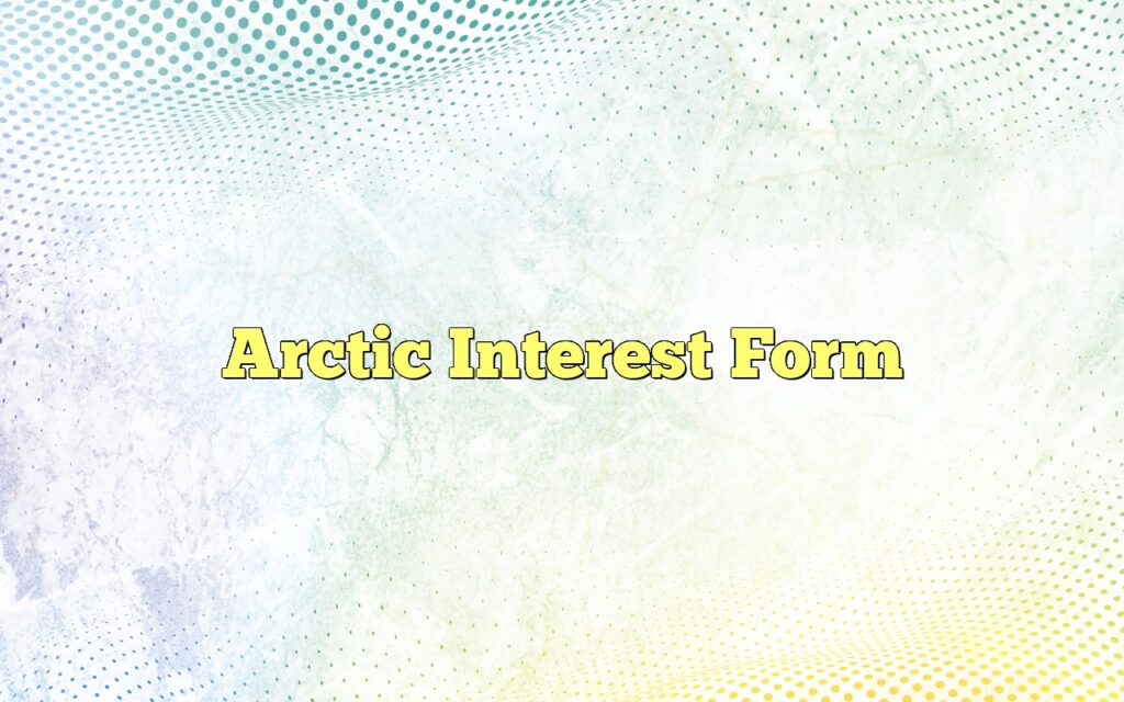 Arctic Interest Form