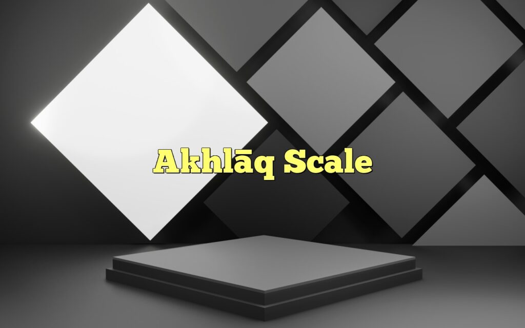 Akhlāq Scale