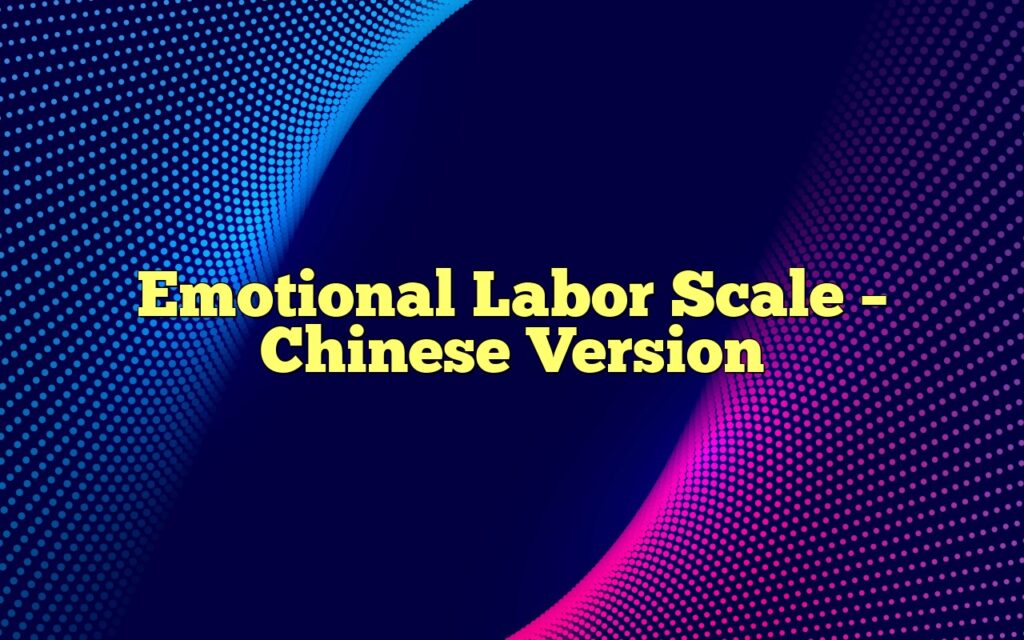 Emotional Labor Scale – Chinese Version