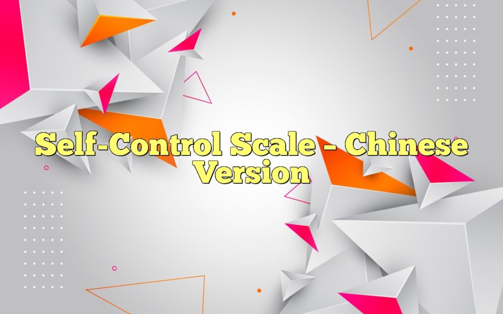 Self-Control Scale – Chinese Version