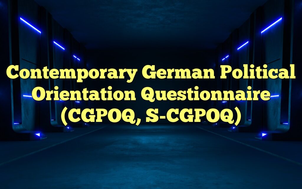 Contemporary German Political Orientation Questionnaire (CGPOQ, S-CGPOQ)