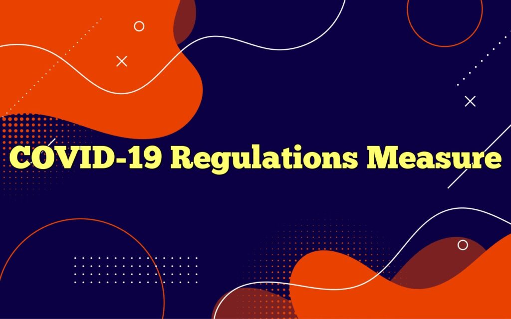 COVID-19 Regulations Measure